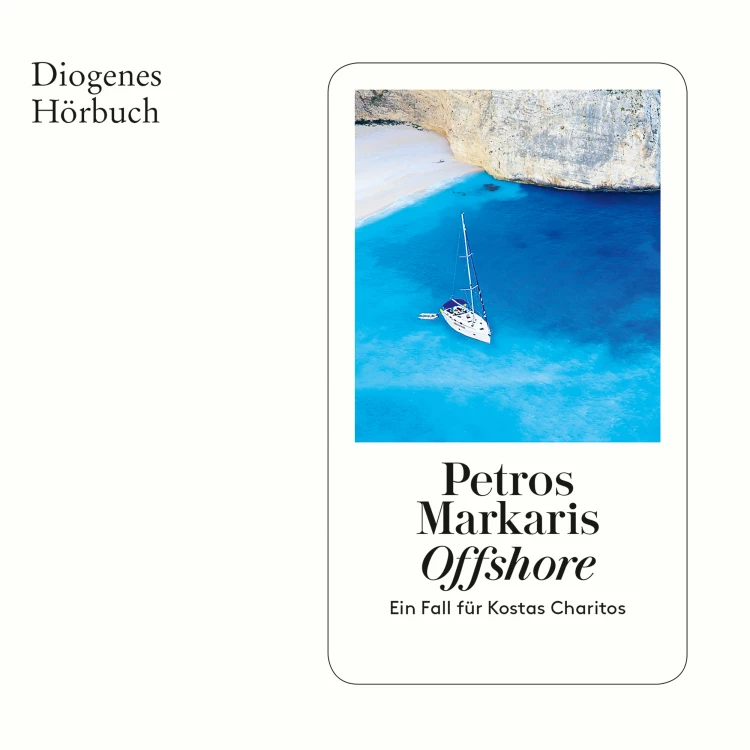 Cover von Petros Markaris - Kostas Charitos - Ein Fall für Kostas Charito 10 - Offshore
