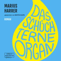 Cover - Marius Harrer - Das schüchterne Organ