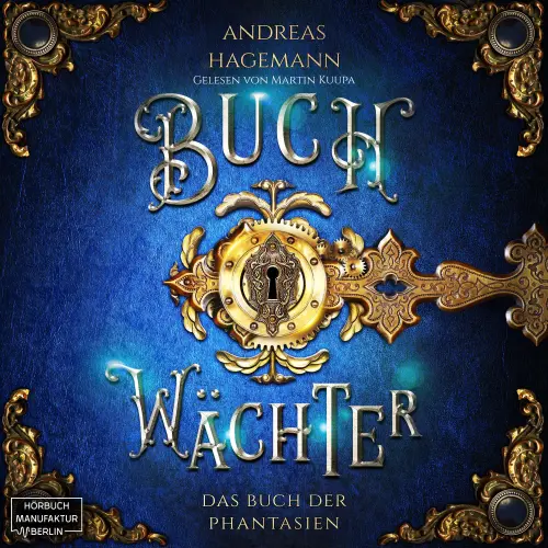 Cover von Andreas Hagemann - Buchwächter - Band 1 - Das Buch der Phantasien