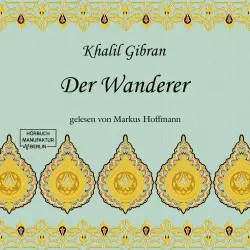 Cover - Khalil Gibran - Der Wanderer