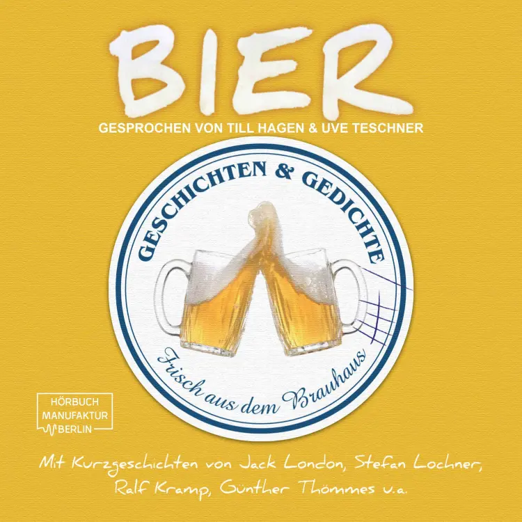 Cover von Jack London - Bier - Geschichten und Gedichte frisch aus dem Brauhaus