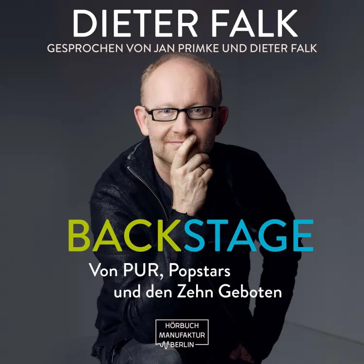 Cover von Dieter Falk - Backstage - Von PUR, Popstars und den Zehn Geboten