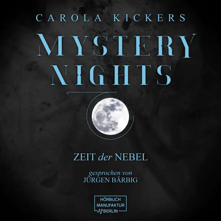 Cover von Carola Kickers - Mystery Nights - Band 3 - Zeit der Nebel