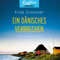Cover - Frida Gronover - Gitte Madsen ermittelt - Band 1 - Ein dänisches Verbrechen