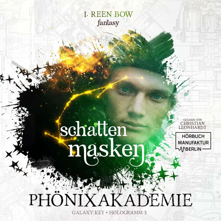 Cover von I. Reen Bow - Phönixakademie - Galaxy Key - Hologramm 3 - Schattenmasken