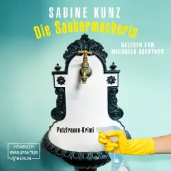 Cover - Sabine Kunz - Die Saubermacherin - Putzfrauen-Krimi