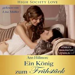 Cover - Ann Hillmore - High Society Love - Band 2 - Ein König zum Frühstück