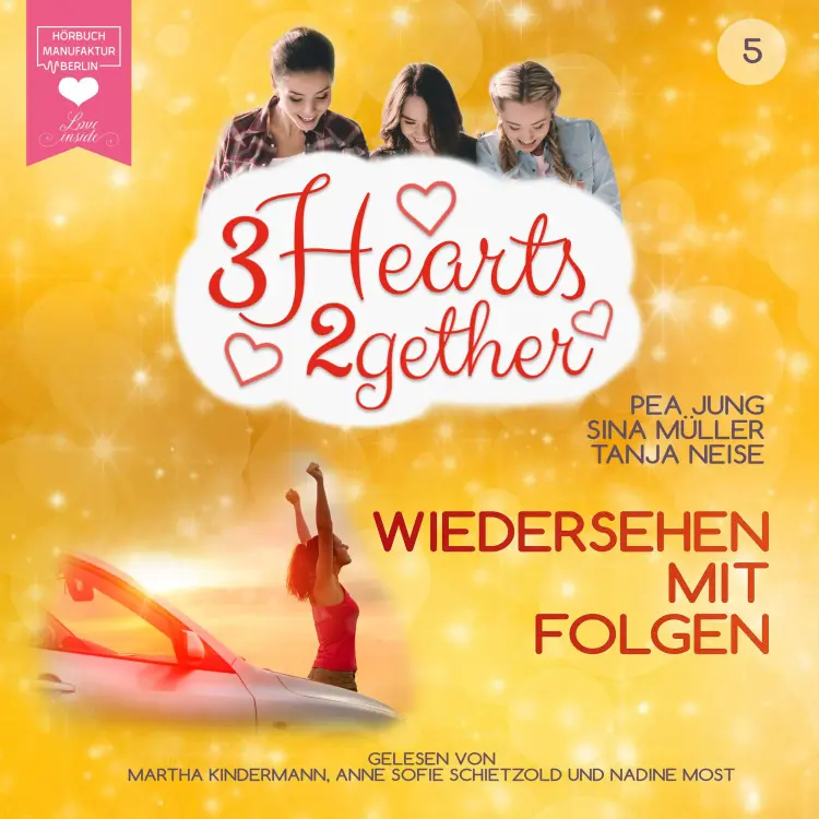 Cover von Pea Jung - 3hearts2gether - Band 5 - Wiedersehen mit Folgen