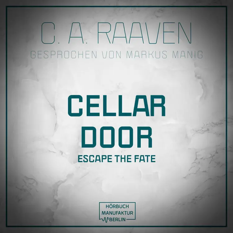 Cover von C. A. Raaven - Cellar Door