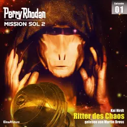 Cover - Kai Hirdt - Perry Rhodan - Mission SOL 2 - Band 1 - Ritter des Chaos