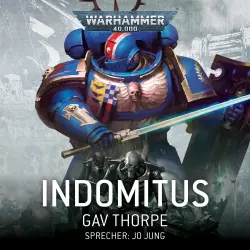 Cover - Gav Thorpe - Warhammer 40.000 - Indomitus