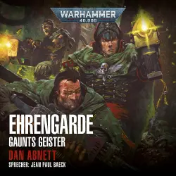 Cover - Dan Abnett - Warhammer 40.000: Gaunts Geister - Band 4 - Ehrengarde