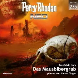 Cover - Ben Calvin Hary - Perry Rhodan Neo - Band 235 - Das Mausbibergrab