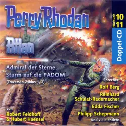 Cover - Perry Rhodan Atlan - Folge 1 & 2 - Admiral der Sterne / Sturm auf die PADOM