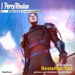 Cover - Michelle Stern - Perry Rhodan Storys - Die verlorenen Jahrhunderte 3 - Bestellter Tod