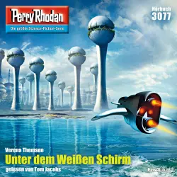Cover - Verena Themsen - Perry Rhodan - Erstauflage - Band 3077 - Unter dem Weißen Schirm
