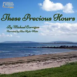 Cover - Michael Corrigan - These Precious Hours