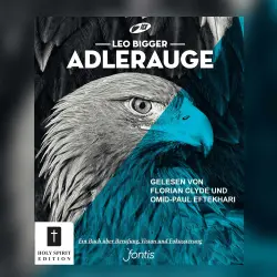 Cover - Leo Bigger - Adlerauge - Ein Hörbuch über Berufung, Vision und Fokussierung