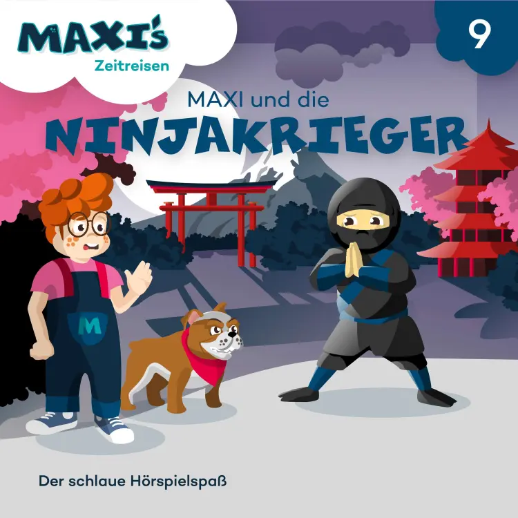 Cover von Maxi's Zeitreisen - Folge 9 - Maxi und die Ninjakrieger
