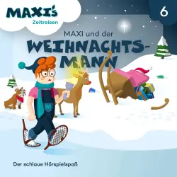 Cover - Maxi's Zeitreisen - Folge 6 - Maxi und der Weihnachtsmann