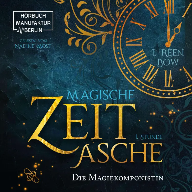 Cover von I. Reen Bow - Magische Zeitasche - Band 1 - Erste Stunde: Die Magiekomponistin