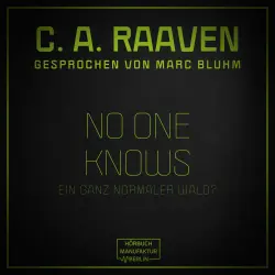 Cover - C. A. Raaven - No one knows - Ein ganz normaler Wald?