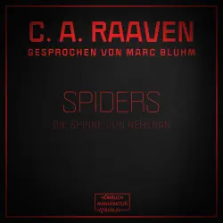 Cover - C. A. Raaven - Spiders - Die Spinne von nebenan