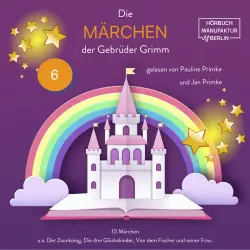 Cover - Gebrüder Grimm - Die Märchen der Gebrüder Grimm - 10 Märchen