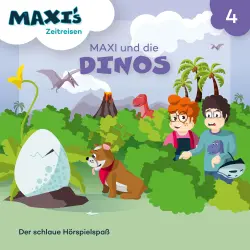 Cover - Maxi's Zeitreisen - Folge 4 - Maxi und die Dinos