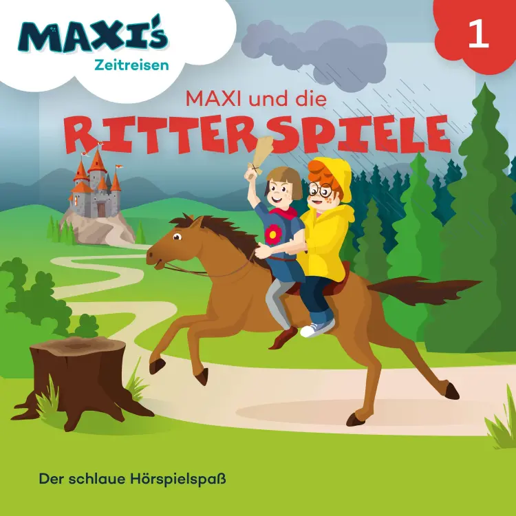 Cover von Maxi's Zeitreisen - Folge 1 - Maxi und die Ritterspiele