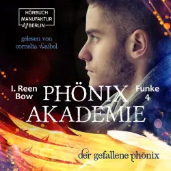 Cover - I. Reen Bow - Phönixakademie - Band 4 - Der gefallene Phönix