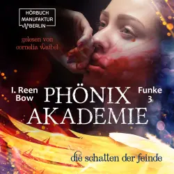 Cover - I. Reen Bow - Phönixakademie - Band 3 - Die Schatten der Feinde
