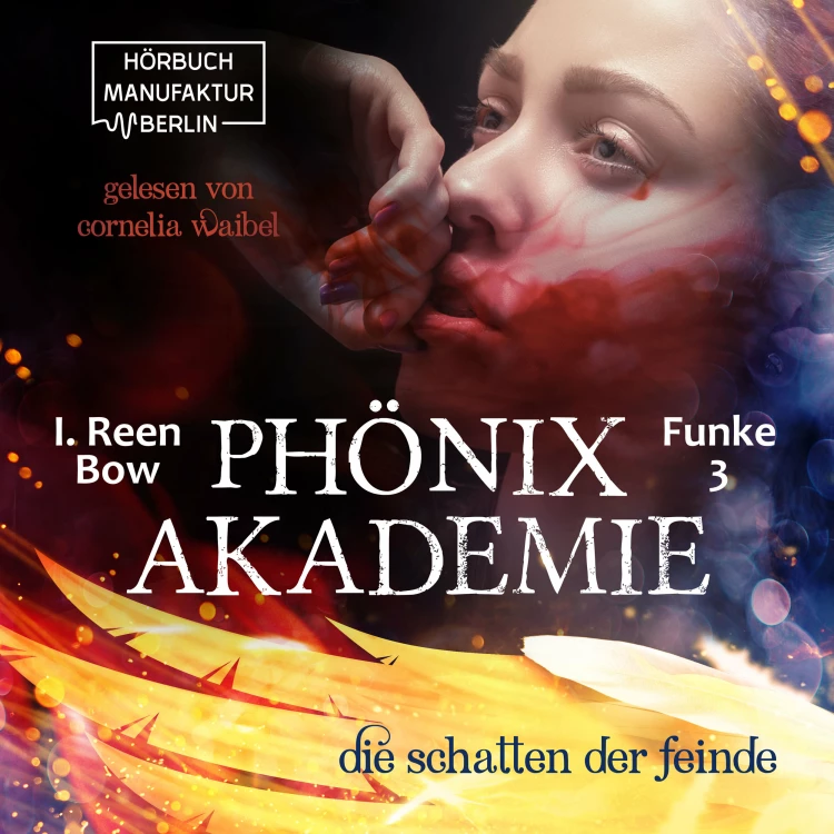 Cover von I. Reen Bow - Phönixakademie - Band 3 - Die Schatten der Feinde