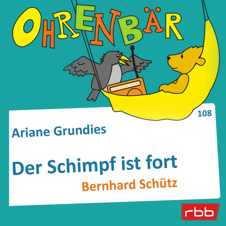 Cover von Ohrenbär - Folge 108 - Der Schimpf ist fort