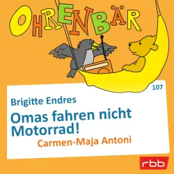 Cover - Ohrenbär - Folge 107 - Omas fahren nicht Motorrad!
