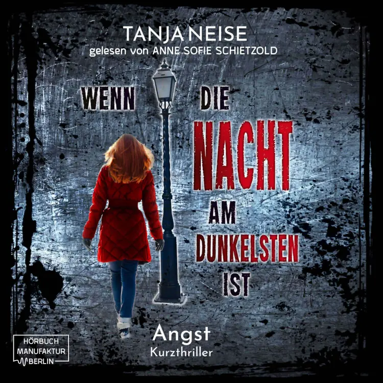 Cover von Tanja Neise - Wenn die Nacht am dunkelsten ist - Band 3 - Die Angst