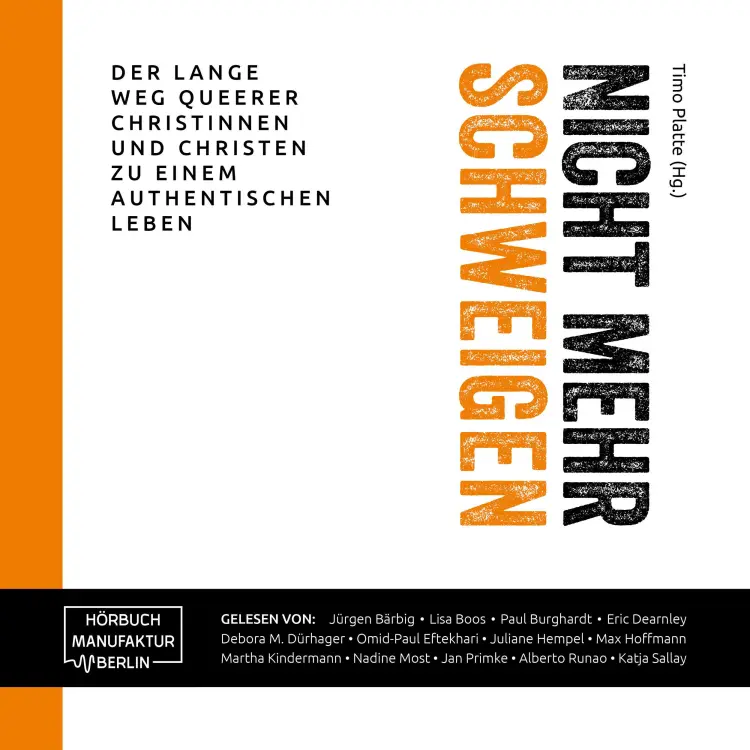 Cover von Timo Platte - Nicht mehr schweigen - Der lange Weg queerer Christinnen und Christen zu einem authentischen Leben