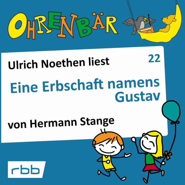 Cover von Ohrenbär - Folge 22 - Eine Erbschaft namens Gustav