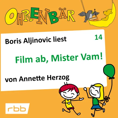 Cover von Ohrenbär - Folge 14 - Film ab, Mr. Vam