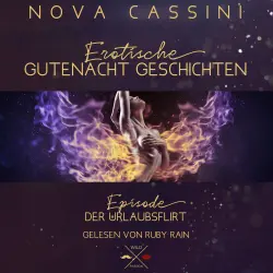 Cover - Nova Cassini - Erotische Gutenacht Geschichten - Band 9 - Der Urlaubsflirt