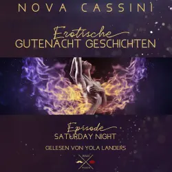 Cover - Nova Cassini - Erotische Gutenacht Geschichten - Band 6 - Saturday Night