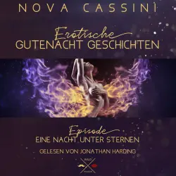 Cover - Nova Cassini - Erotische Gutenacht Geschichten - Band 4 - Eine Nacht unter Sternen