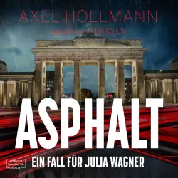 Cover - Axel Hollmann - Asphalt - Ein Fall für Julia Wagner - Band 2