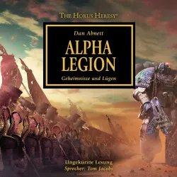 Cover - Dan Abnett - The Horus Heresy 7 - Alpha Legion - Geheimnisse und Lügen
