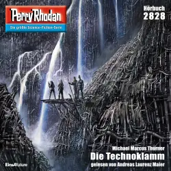 Cover - Michael Marcus Thurner - Perry Rhodan - Erstauflage 2828 - Die Technoklamm