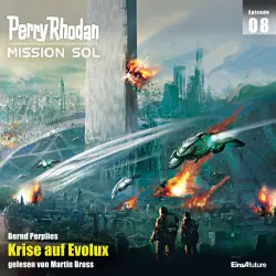 Cover - Bernd Perplies - Perry Rhodan - Mission SOL 8 - Krise auf Evolux