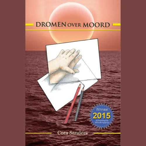 Cover von Cora Sanders - Dromen over moord - Een verhaal over paranormale begaafdheid