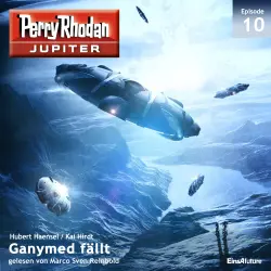 Cover - Hubert Haensel - Perry Rhodan - Jupiter 10 - Ganymed fällt