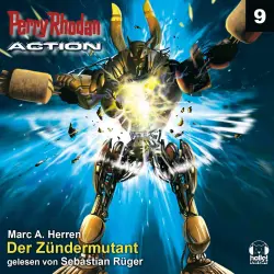 Cover - Marc A. Herren - Perry Rhodan - Action 9 - Der Zündermutant