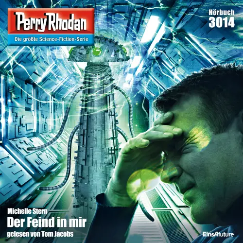 Cover von Michelle Stern - Perry Rhodan - Erstauflage 3014 - Der Feind in mir